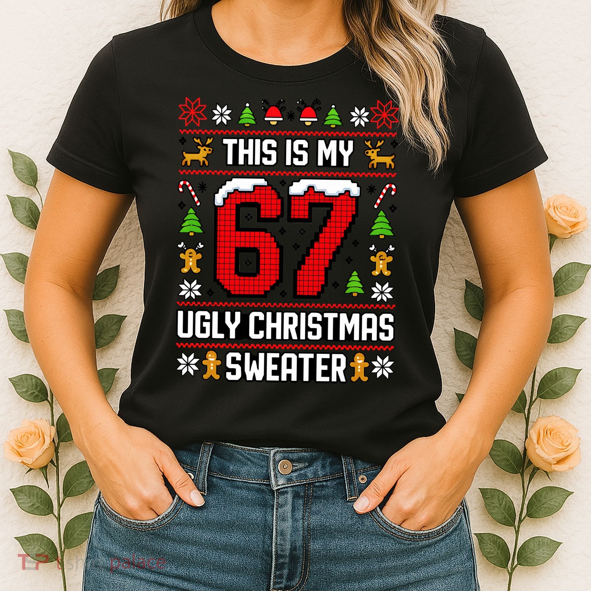 This Is My 67 Ugly Christmas Sweater 6-7 Meme Gen Alpha Women's T-Shirt