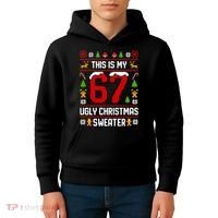 This Is My 67 Ugly Christmas Sweater 6-7 Meme Gen Alpha Kids Hoodie thumb 4
