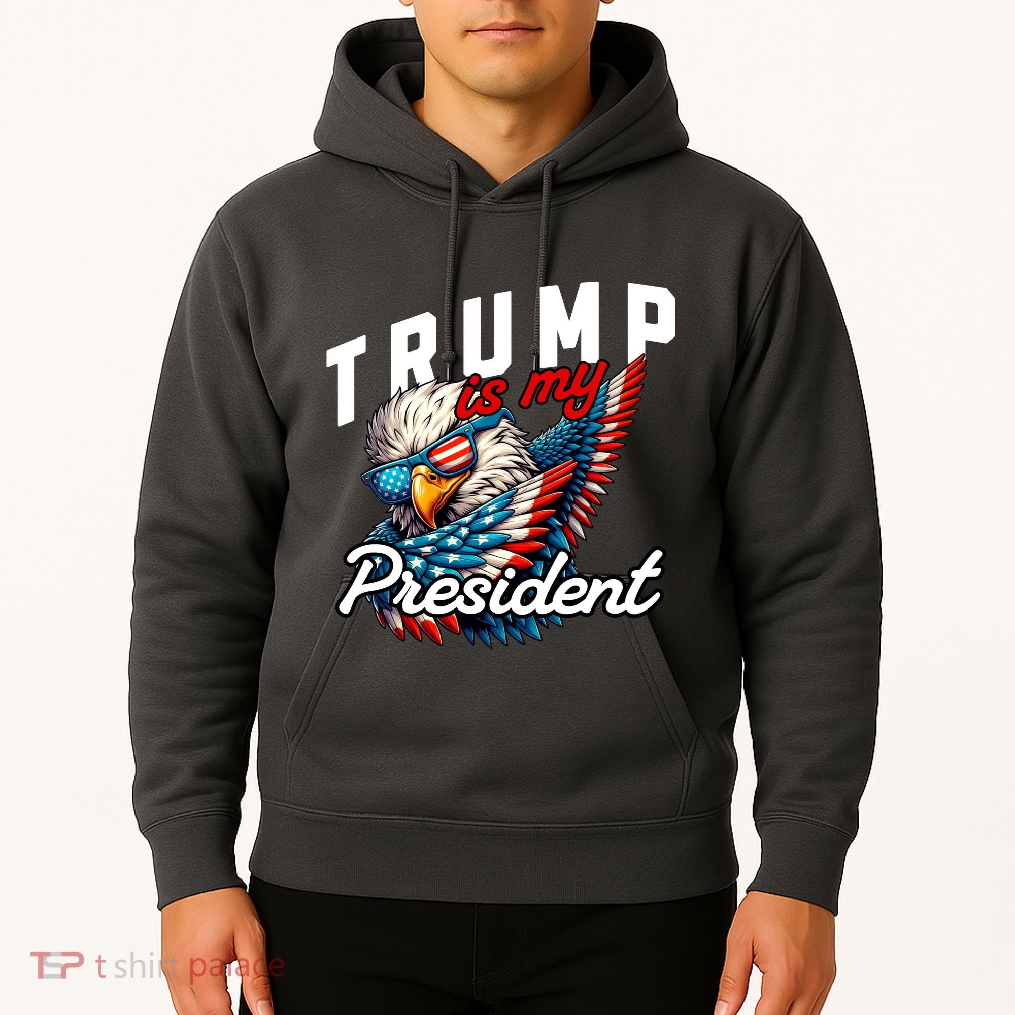 Trump Is My President Hoodie