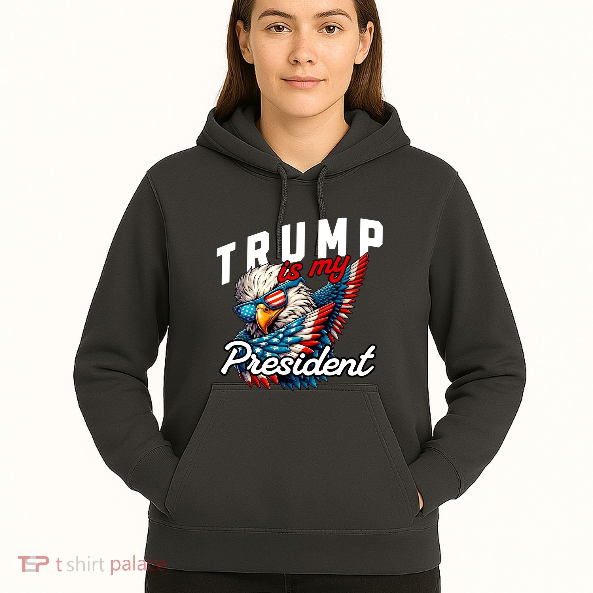 Trump Is My President Hoodie