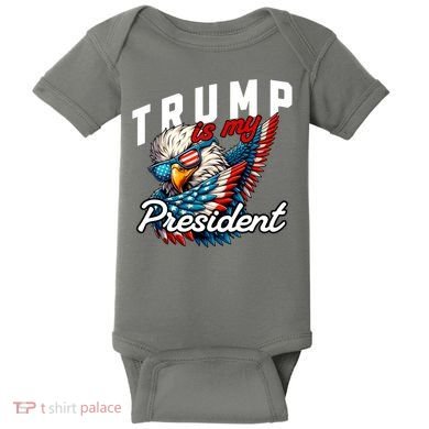Trump Is My President Baby Bodysuit