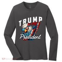 Trump Is My President Women's Long Sleeve Shirt thumb 0