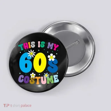 This Is My 60s Costume Button