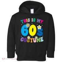 This Is My 60s Costume Toddler Hoodie thumb 0