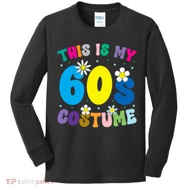 This Is My 60s Costume Kids Long Sleeve Shirt