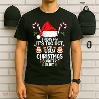 This Is My ItS Too Hot For Ugly Christmas Sweater T-Shirt thumb 6