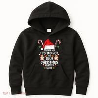 This Is My ItS Too Hot For Ugly Christmas Sweater Kids Hoodie thumb 0