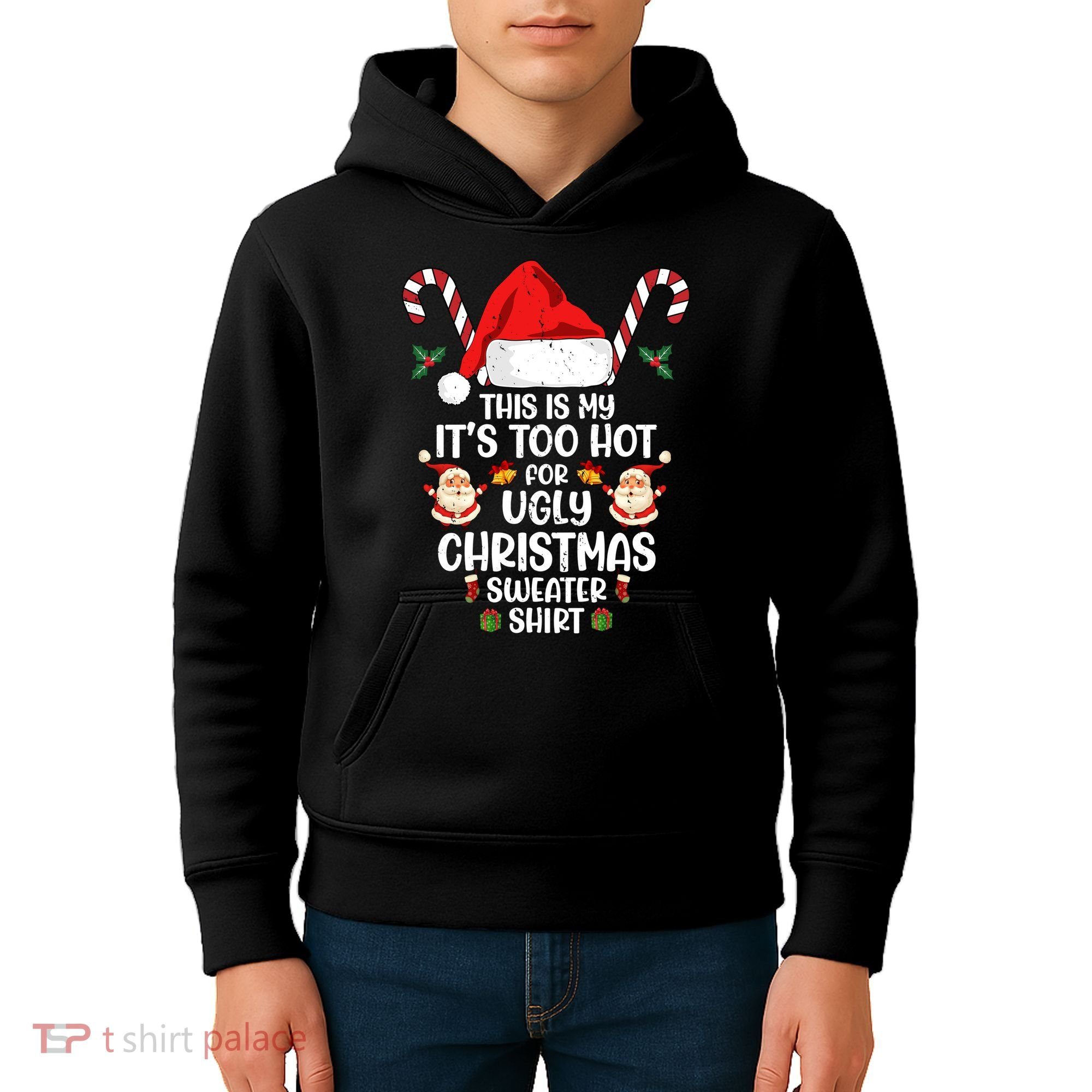 This Is My ItS Too Hot For Ugly Christmas Sweater Kids Hoodie
