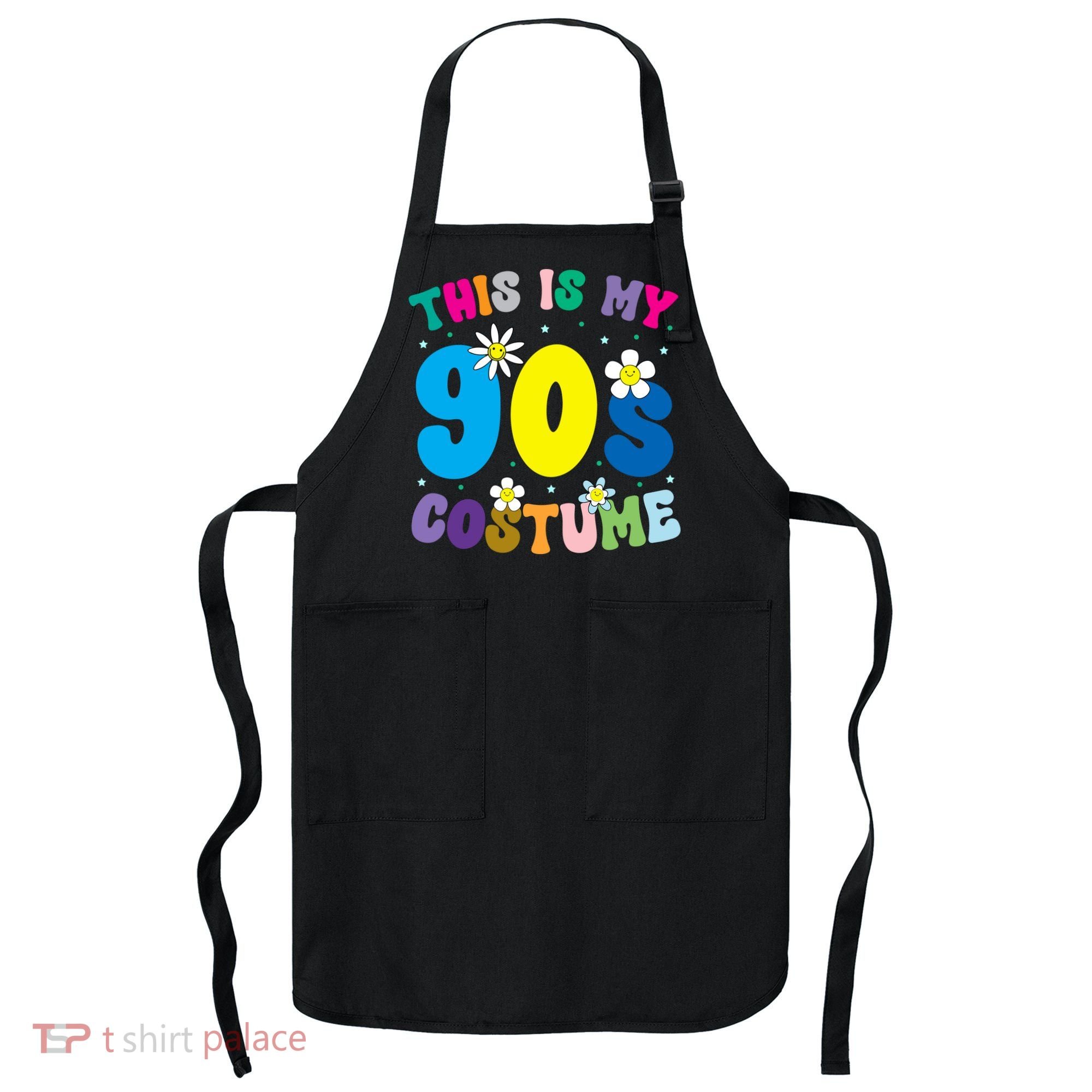This Is My 90s Costume Apron