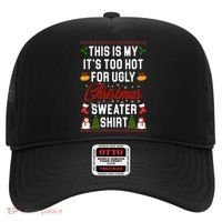 This Is My It's Too Hot For Ugly Christmas Sweater Shirt Hat thumb 0