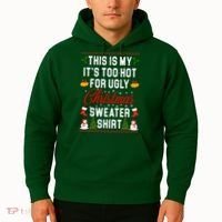 This Is My It's Too Hot For Ugly Christmas Sweater Shirt Hoodie thumb 2