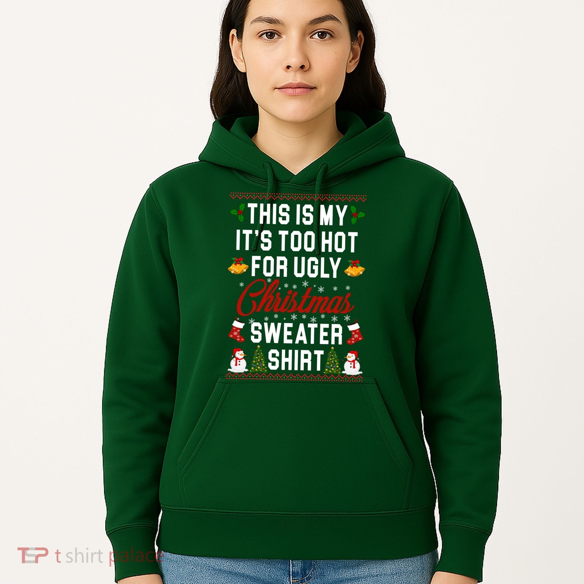 This Is My It's Too Hot For Ugly Christmas Sweater Shirt Hoodie