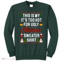 This Is My It's Too Hot For Ugly Christmas Sweater Shirt Sweatshirt thumb 0