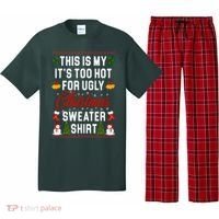 This Is My It's Too Hot For Ugly Christmas Sweater Shirt Pajama Set thumb 0