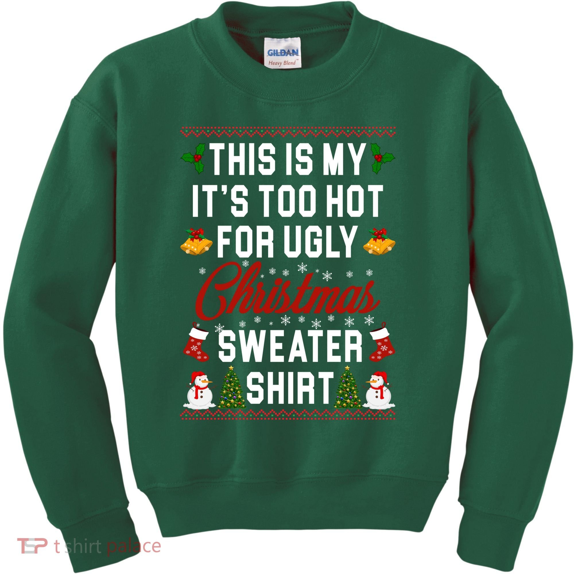 This Is My It's Too Hot For Ugly Christmas Sweater Shirt Kids Sweatshirt