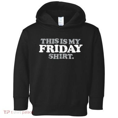 This Is My Friday Funny Vintage Retro Distressed Toddler Hoodie