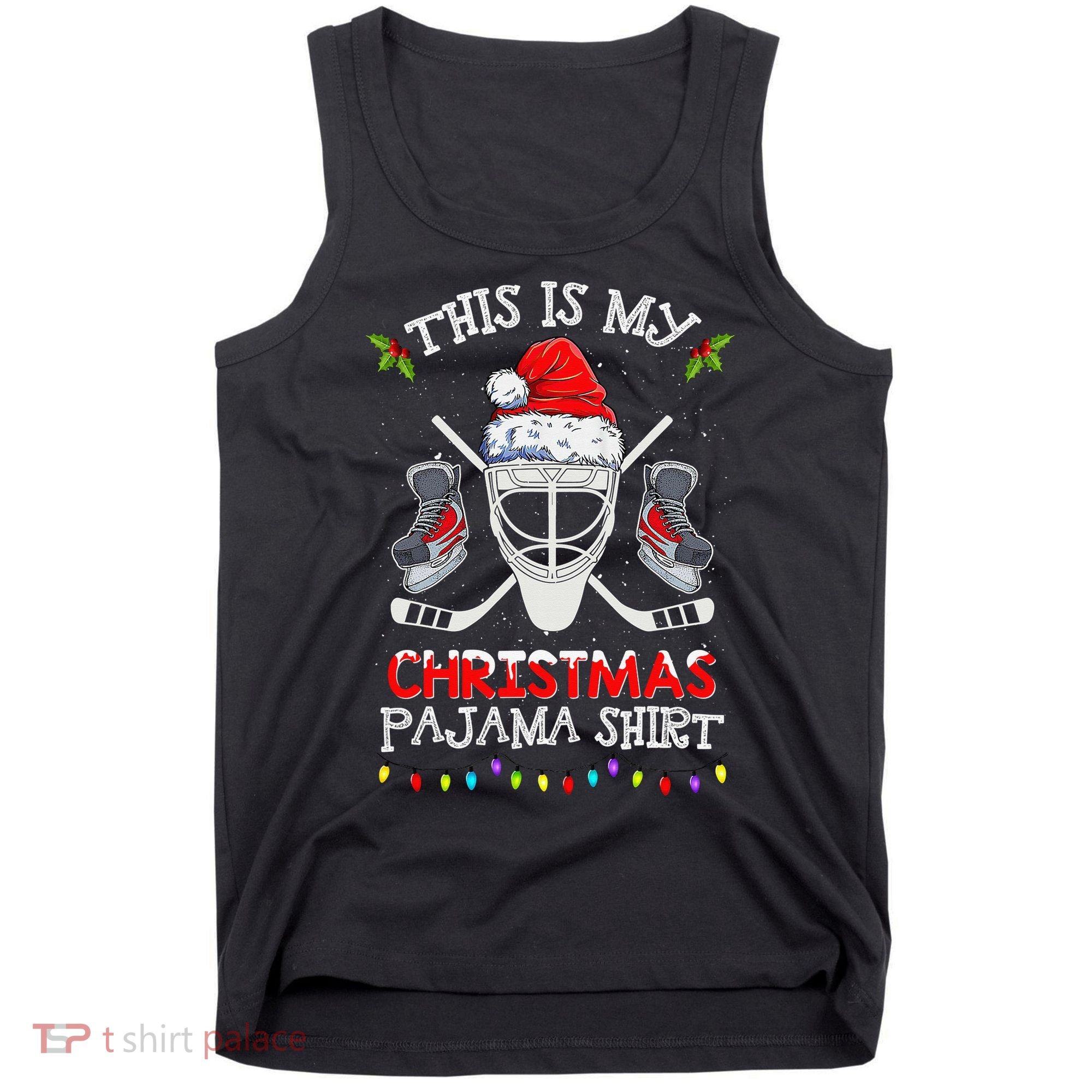 This Is My Christmas Pajama Funny Ice hockey Christmas Tank Top