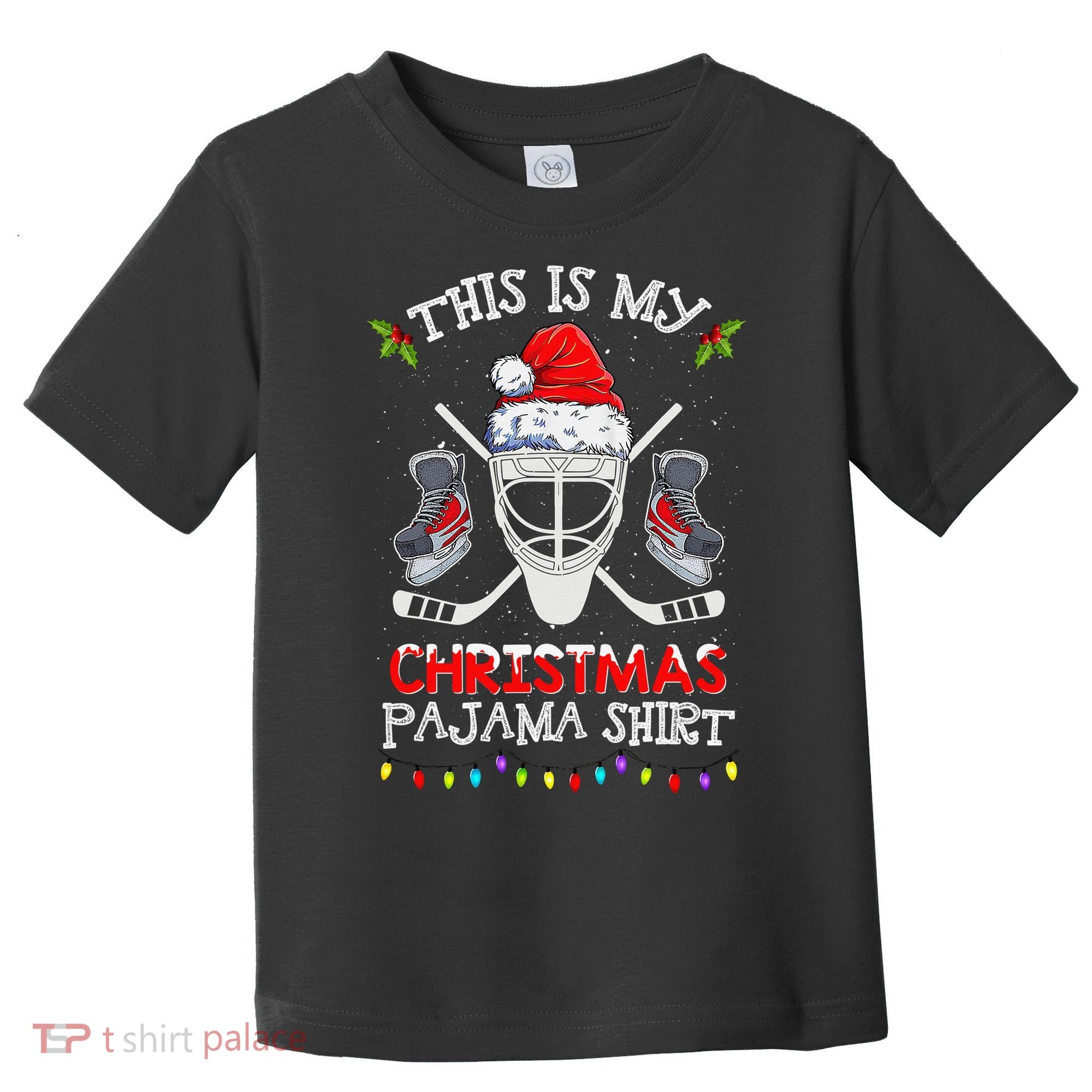 This Is My Christmas Pajama Funny Ice hockey Christmas Toddler T-Shirt
