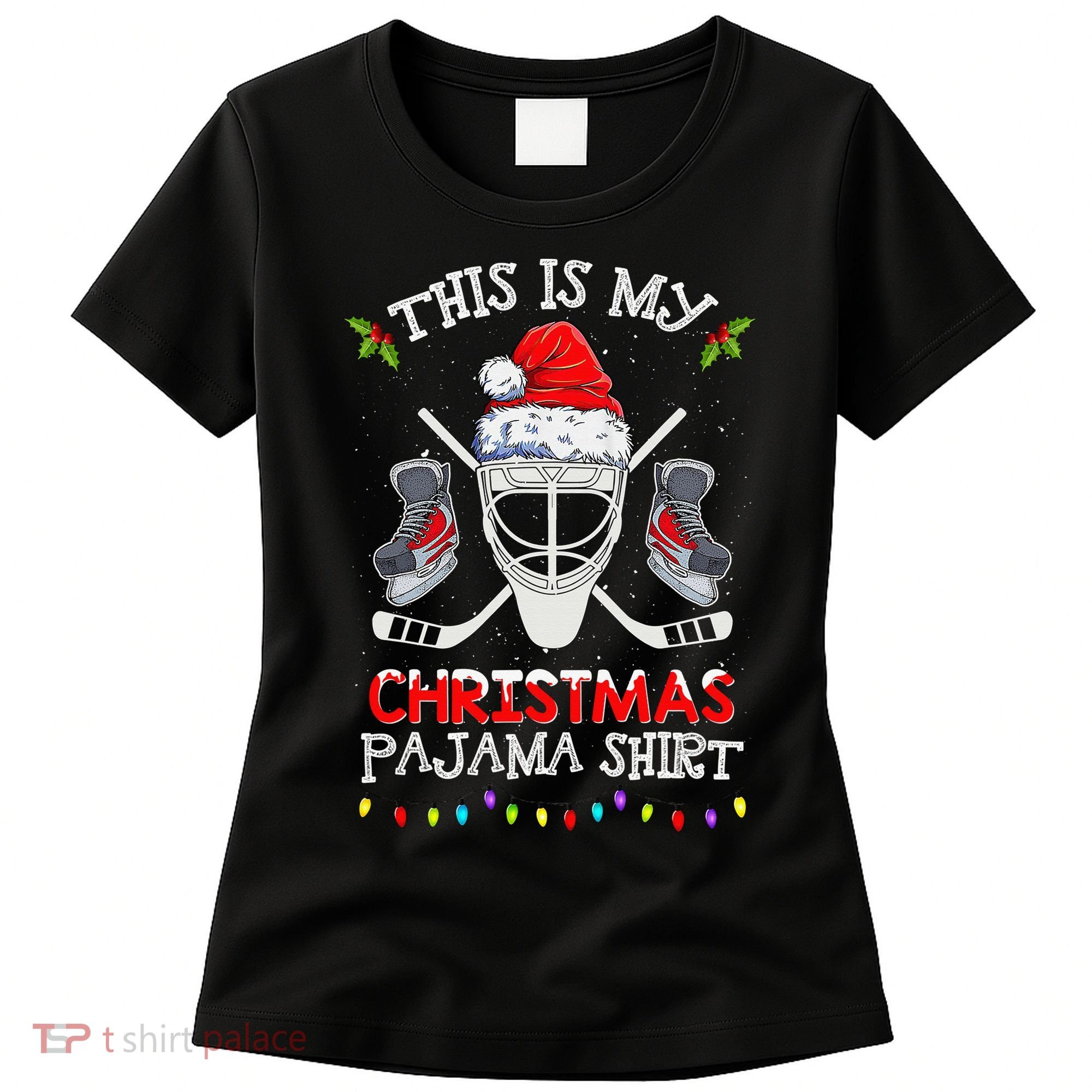 This Is My Christmas Pajama Funny Ice hockey Christmas Women's T-Shirt