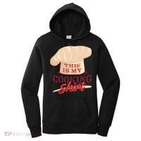 This Is My Cooking Shirt Chef Women's Hoodie thumb 0