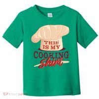 This Is My Cooking Shirt Chef Toddler T-Shirt thumb 0