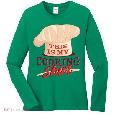 This Is My Cooking Shirt Chef Women's Long Sleeve Shirt