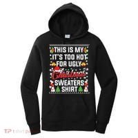 This Is My Its Too Hot For Ugly Christmas Sweaters Women's Hoodie thumb 0