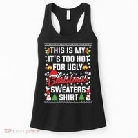 This Is My Its Too Hot For Ugly Christmas Sweaters Women's Tank Top thumb 0