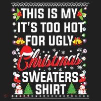 This Is My Its Too Hot For Ugly Christmas Sweaters Hat thumb 2