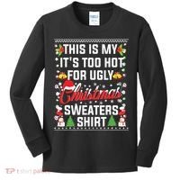 This Is My Its Too Hot For Ugly Christmas Sweaters Kids Long Sleeve Shirt thumb 0