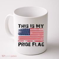 This Is My Pride Flag USA Patriotic American Coffee Mug thumb 0