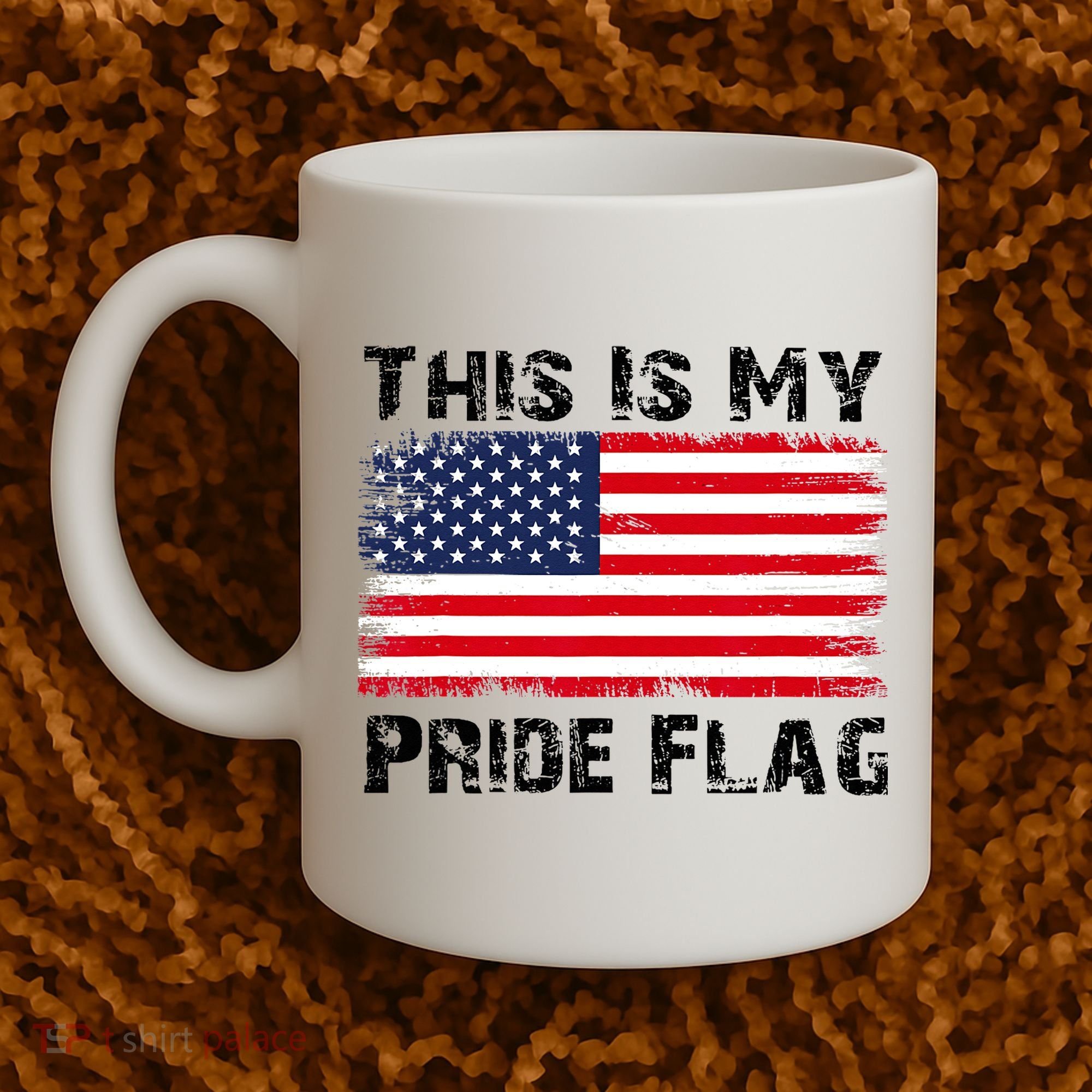 This Is My Pride Flag USA Patriotic American Coffee Mug
