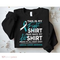 This Is My Fight Cervical Cancer Awareness White Teal Ribbon Sweatshirt thumb 2