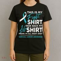 This Is My Fight Cervical Cancer Awareness White Teal Ribbon T-Shirt thumb 4