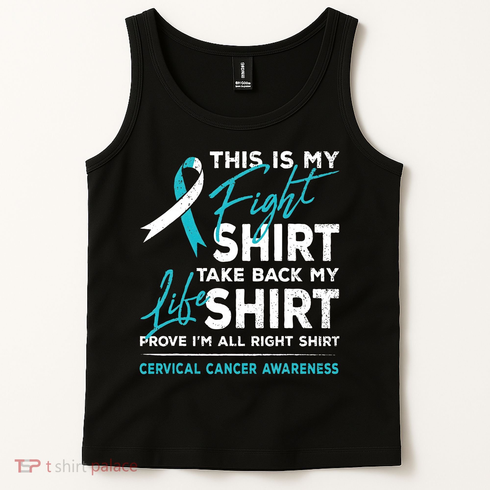 This Is My Fight Cervical Cancer Awareness White Teal Ribbon Tank Top