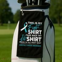 This Is My Fight Cervical Cancer Awareness White Teal Ribbon Golf Towel thumb 2