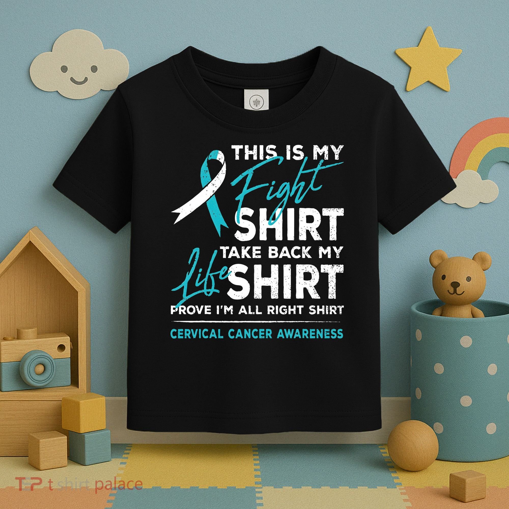 This Is My Fight Cervical Cancer Awareness White Teal Ribbon Toddler T-Shirt