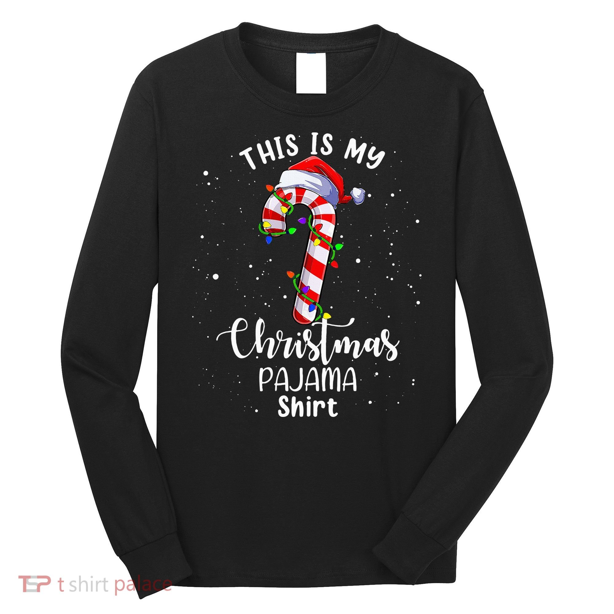 This Is My Christmas Pajama Candy Cane Long Sleeve Shirt