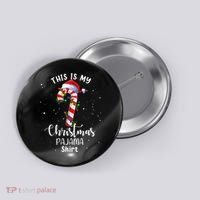 This Is My Christmas Pajama Candy Cane Button thumb 0