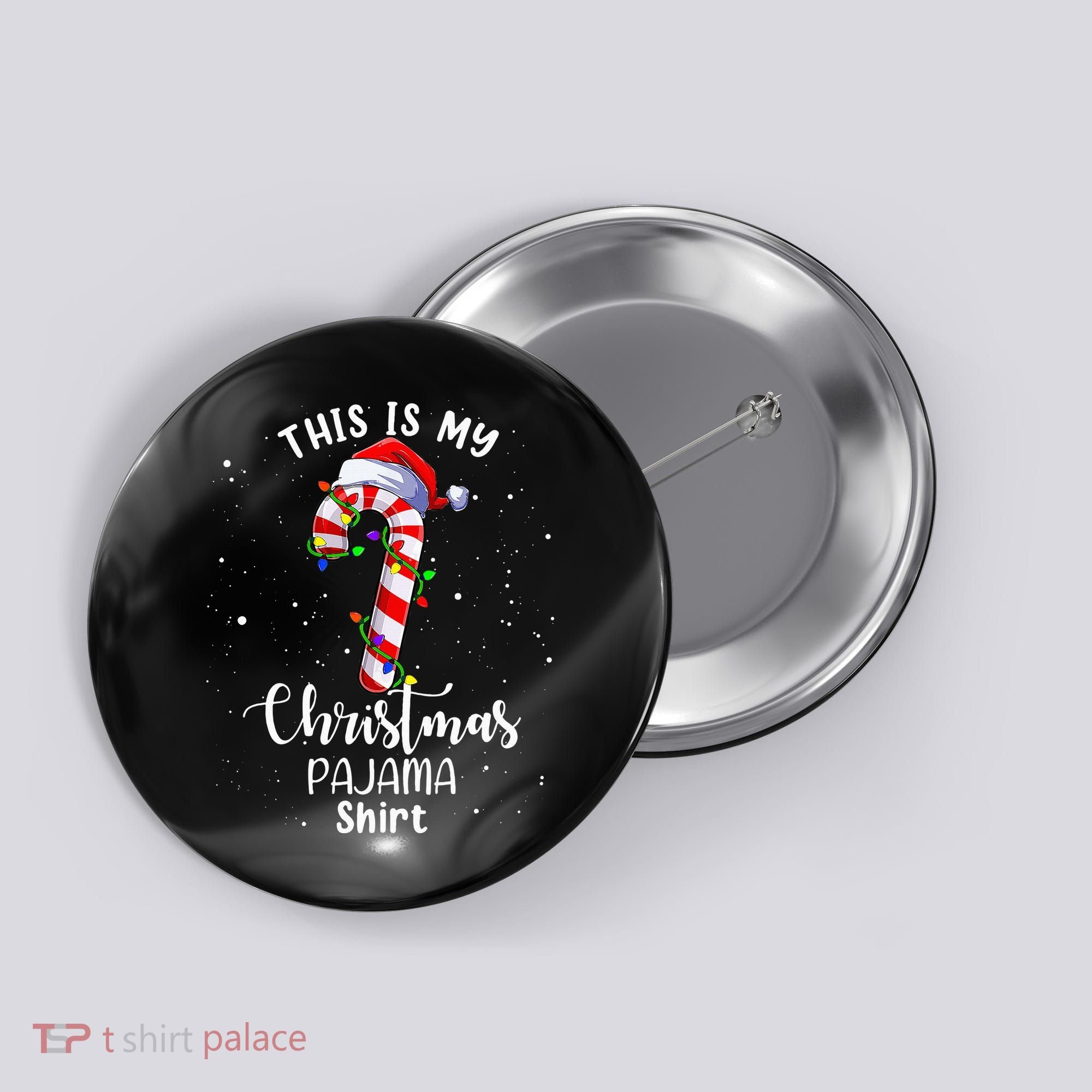 This Is My Christmas Pajama Candy Cane Button