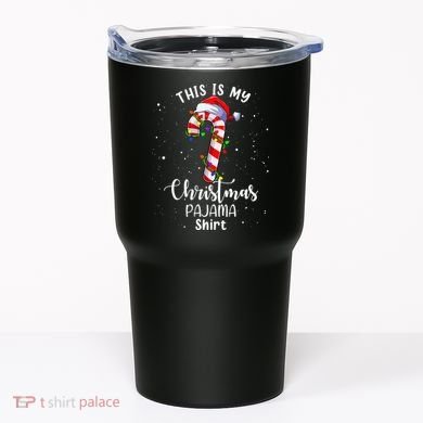 This Is My Christmas Pajama Candy Cane Tumbler