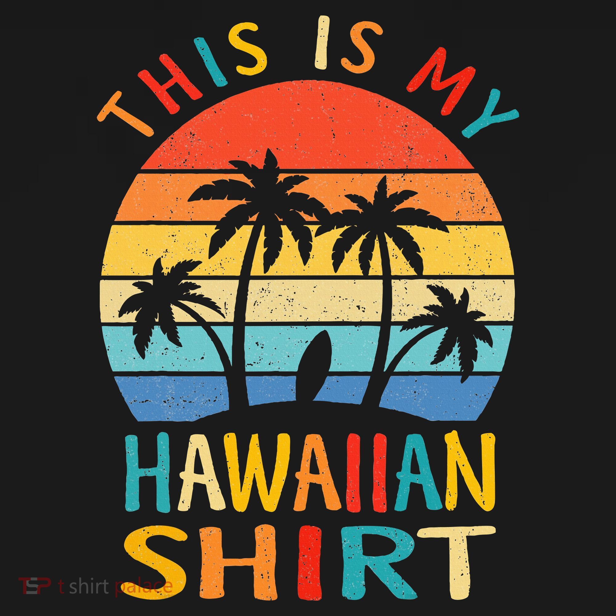 This Is My Hawaiian Tropical Luau Costume Party Hawaii T-Shirt