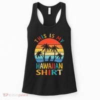 This Is My Hawaiian Tropical Luau Costume Party Hawaii Women's Tank Top thumb 0