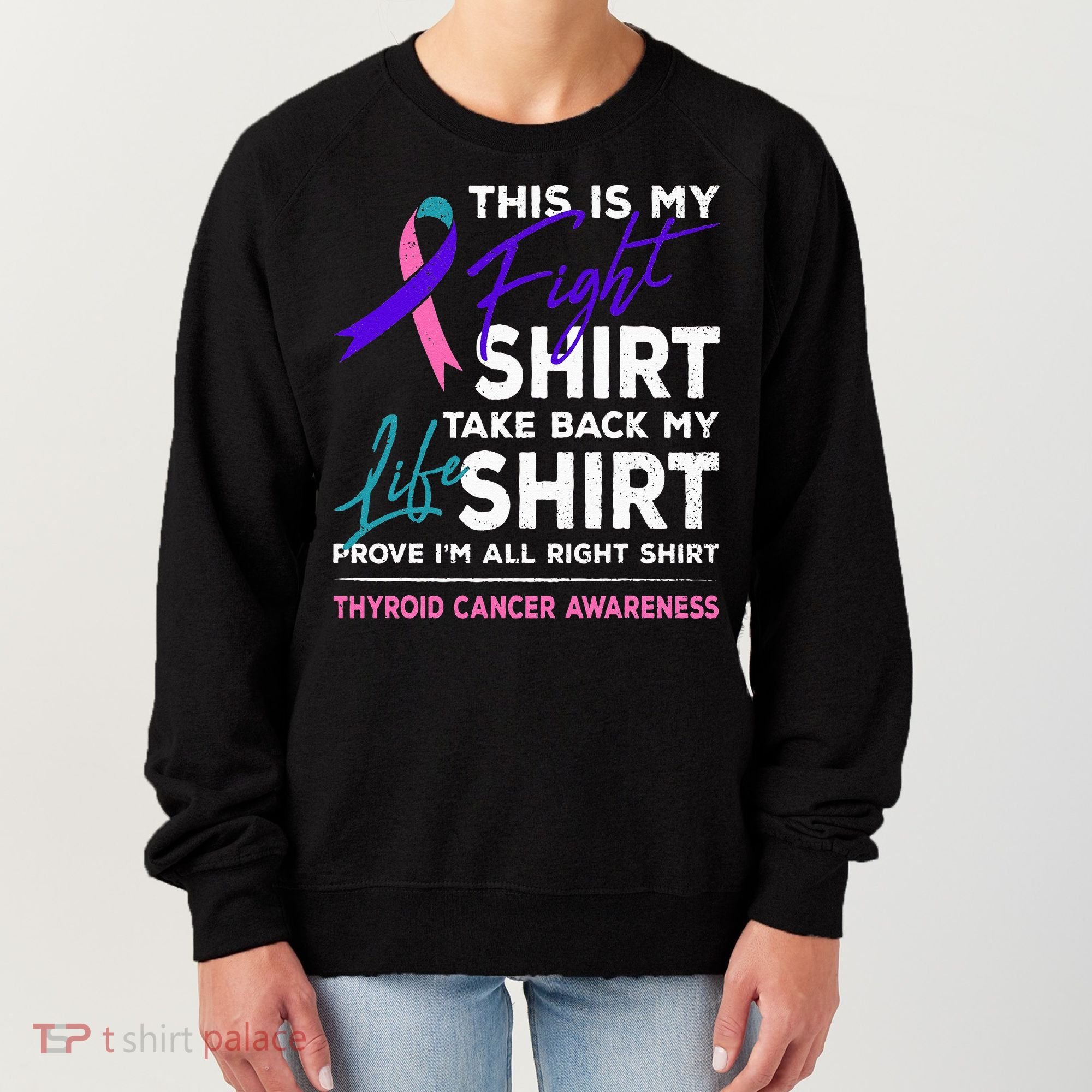 This Is My Fight Thyroid Cancer Awareness Ribbon Gift Women's Sweatshirt
