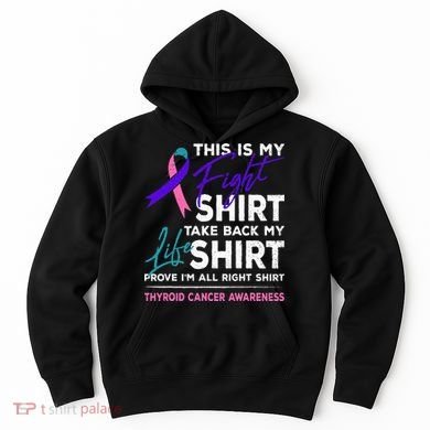 This Is My Fight Thyroid Cancer Awareness Ribbon Gift Hoodie