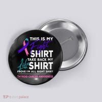 This Is My Fight Thyroid Cancer Awareness Ribbon Gift Button thumb 0