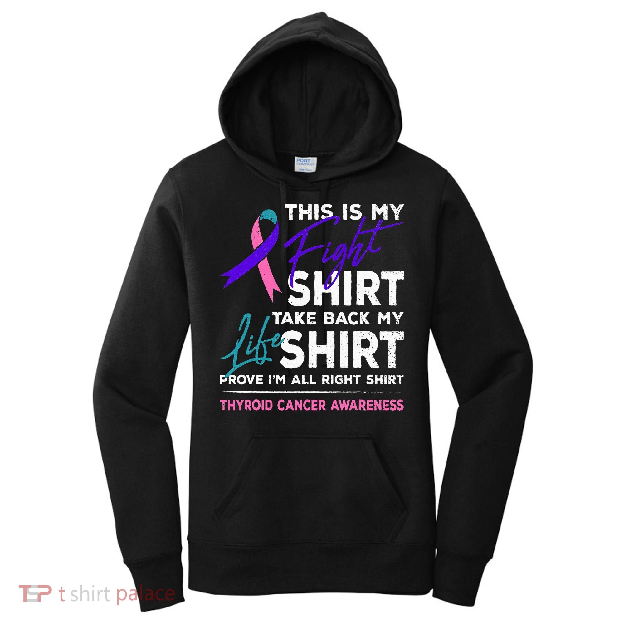 This Is My Fight Thyroid Cancer Awareness Ribbon Gift Women's Hoodie