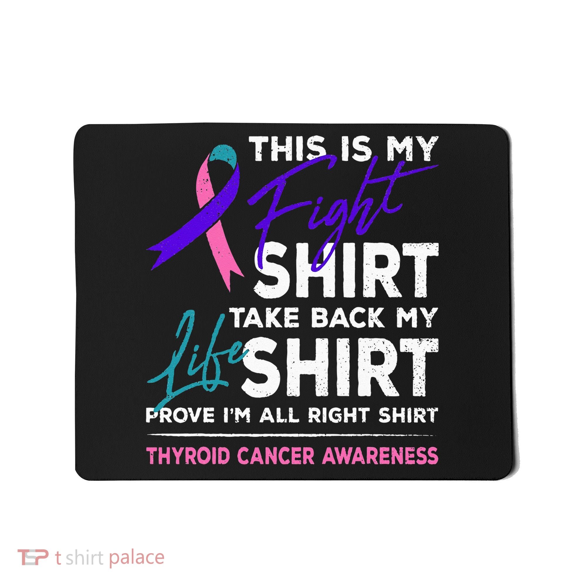 This Is My Fight Thyroid Cancer Awareness Ribbon Gift Mousepad