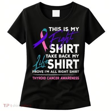 This Is My Fight Thyroid Cancer Awareness Ribbon Gift Women's T-Shirt