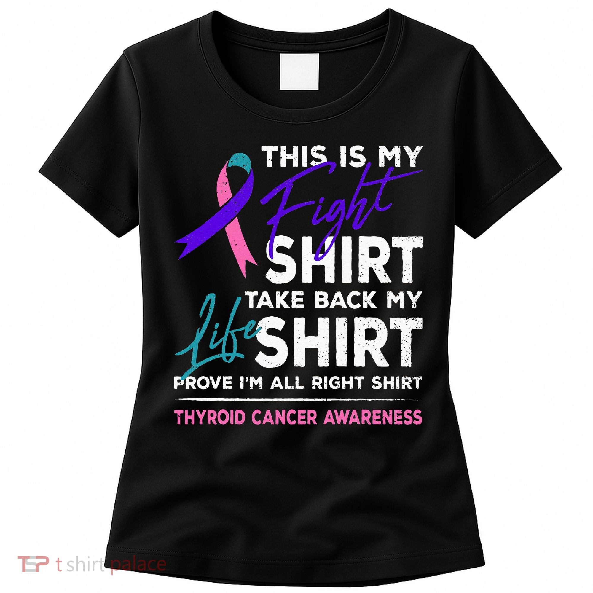 This Is My Fight Thyroid Cancer Awareness Ribbon Gift Women's T-Shirt